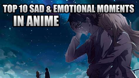 emotional anime|top 10 saddest anime.